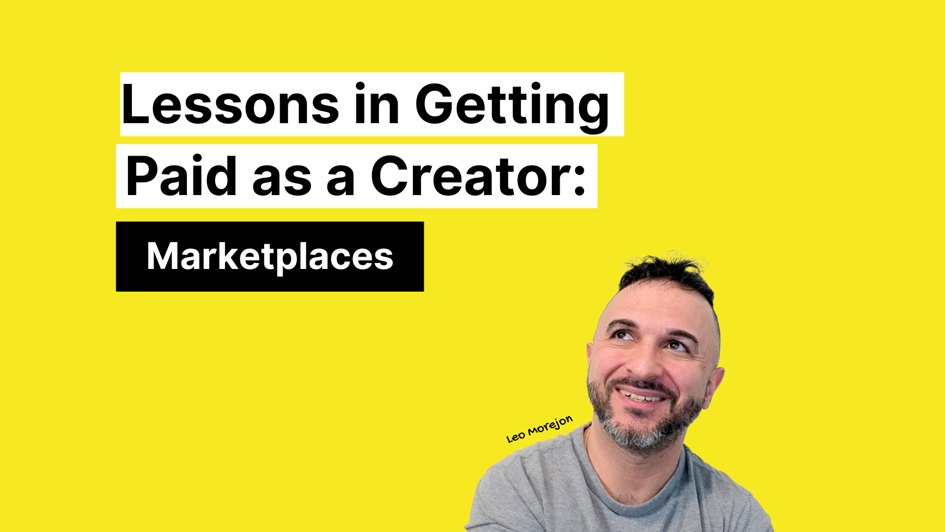 Lessons in Getting Paid as a Creator: Marketplaces